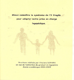 Mieux connaître le syndrome de l'X fragile pour adapter notre prise en charge logopédique